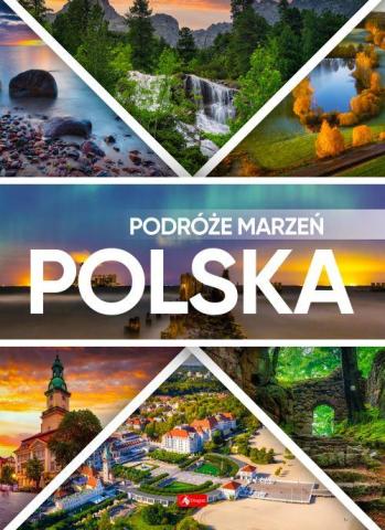 Podróże marzeń. Polska w.2022