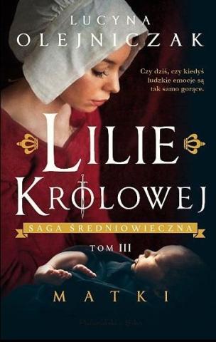 Lilie królowej T.3 Matki