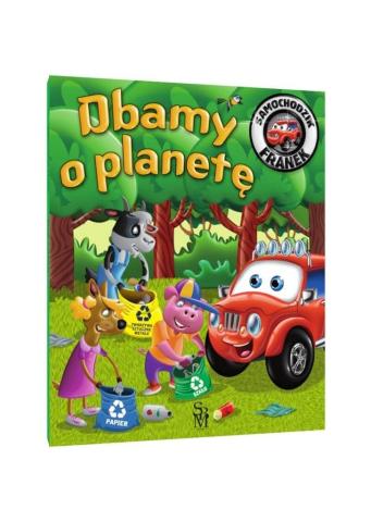 Dbamy o planetę