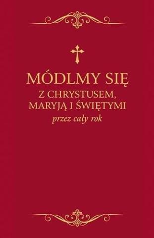 Módlmy się z Chrystusem, Maryją i świętymi.. bordo