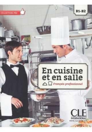 En cuisine et en salle B1-B2