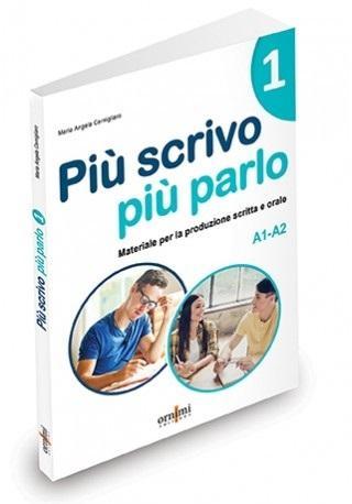 Piu scrivo piu parlo (A1-A2)