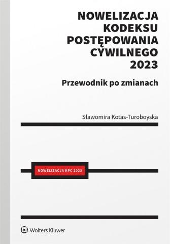 Nowelizacja Kodeksu postępowania cywilnego 2023