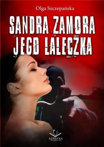 Sandra Zamora. Jego laleczka