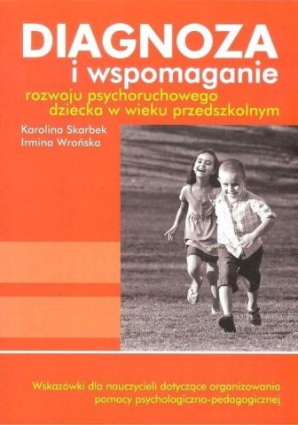 Diagnoza i wspomaganie rozwoju psychoruchowego..