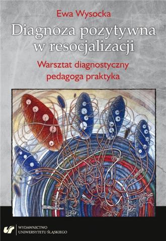 Diagnoza pozytywna w resocjalizacji