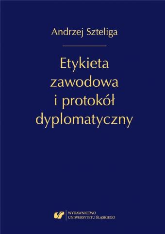 Etykieta zawodowa i protokół dyplomatyczny