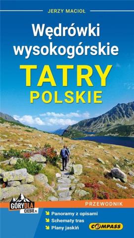 Przewodnik - Wędrówki wysokogórskie. Tatry Polskie