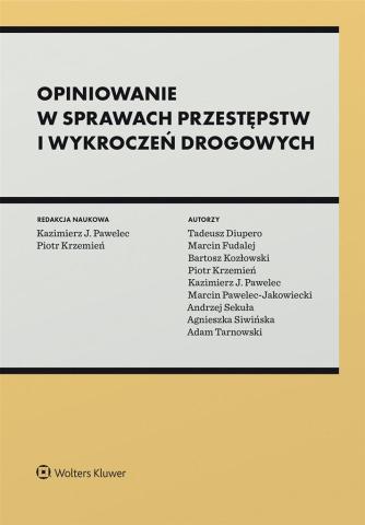 Opiniowanie w sprawach przestępstw i wykroczeń...