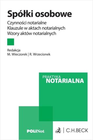 Spółki osobowe. Czynności notarialne. Klauzule...