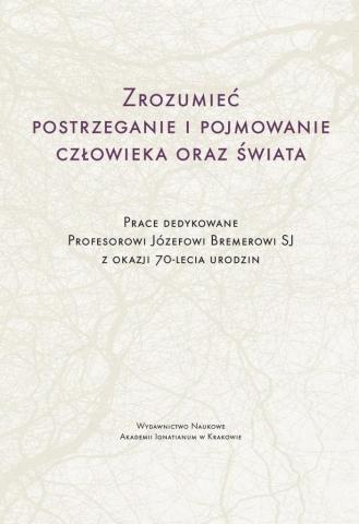 Zrozumieć postrzeganie i pojmowanie człowieka