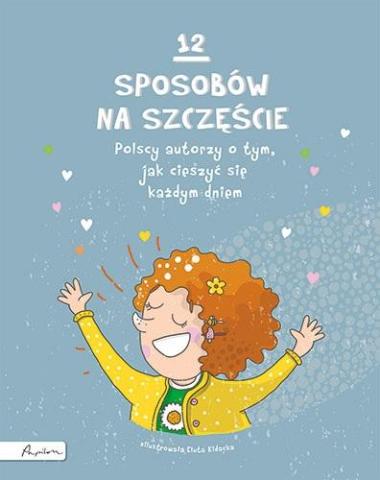 12 sposobów na szczęście