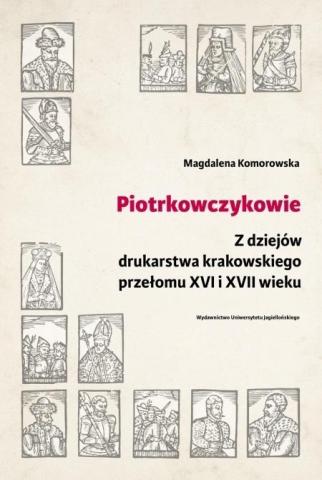 Piotrkowczykowie. Z dziejów drukarstwa...