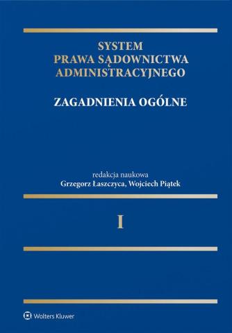 System Prawa Sądownictwa Administracyjnego T.1