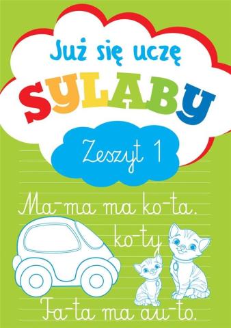 Już się uczę. Sylaby zeszyt 1