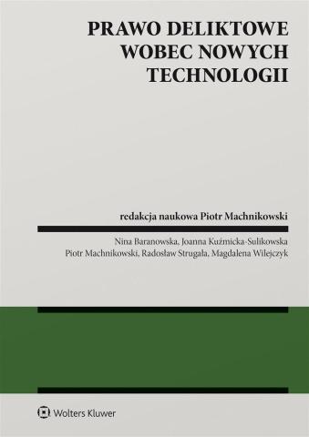 Prawo deliktowe wobec nowych technologii