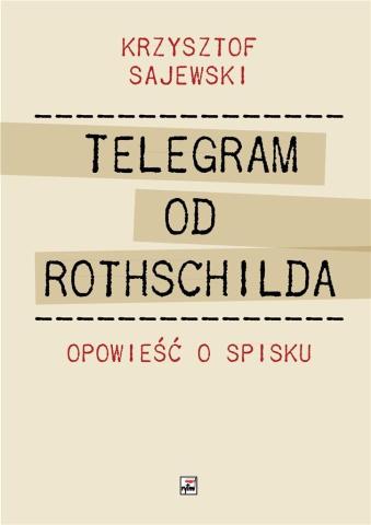 Telegram od Rothschilda. Opowieść o spisku