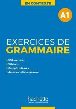 En Contexte. Exercices de grammaire A1 + klucz