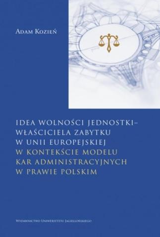 Idea wolności jednostki właściciela zabytku..