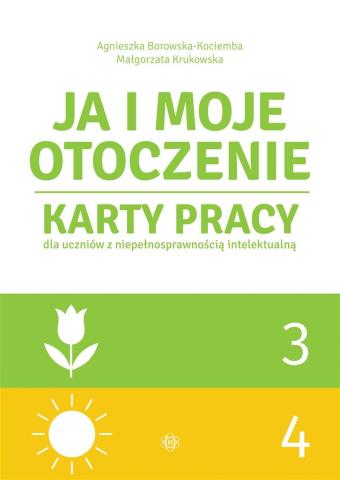 Ja i moje otoczenie cz.3-4 Karty pracy dla uczniów