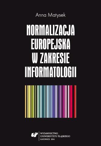 Normalizacja europejska w zakresie informatologii