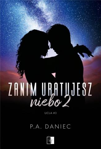 Zanim uratujesz niebo T.2