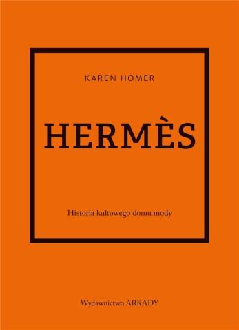 Herms. Historia kultowego domu mody