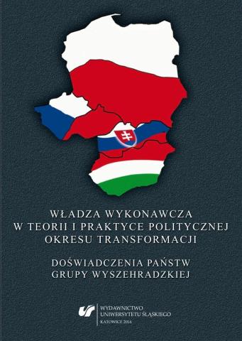 Władza wykonawcza w teorii i praktyce...