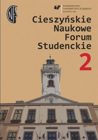 Cieszyńskie Naukowe Forum Studenckie. T. 2