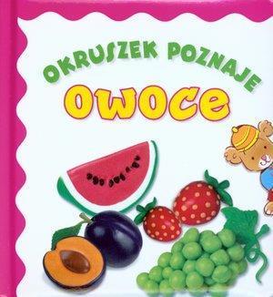 Okruszek poznaje - Owoce