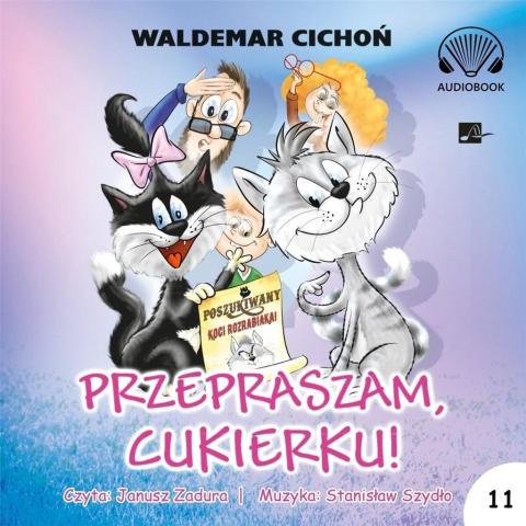 Przepraszam, Cukierku! Audiobook