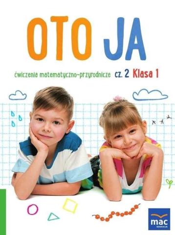 Oto ja SP 1 Ćw. matematyczno-przyrodnicze cz.2