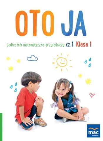 Oto ja SP 1 podr. matematyczno-przyrodniczy cz.1