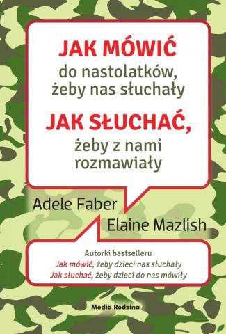 Jak mówić do nastolatków, żeby nas słuchały