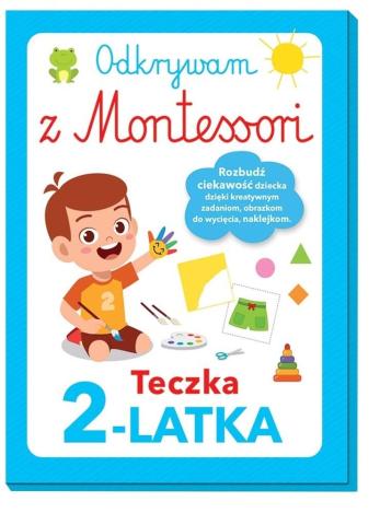 Odkrywam z Montessori. Teczka 2-latka