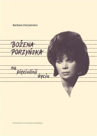 Bożena Porzyńska - na pięciolinii życia