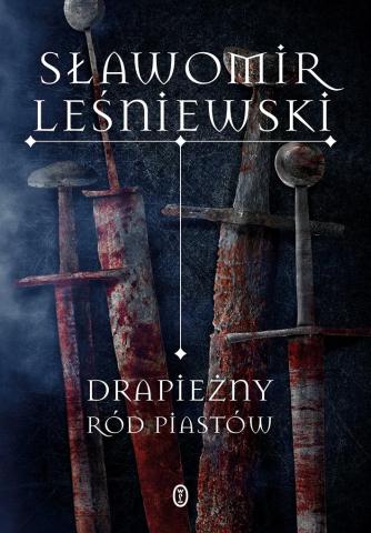 Drapieżny ród Piastów