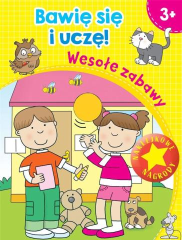 Bawię się i uczę! Wesołe zabawy