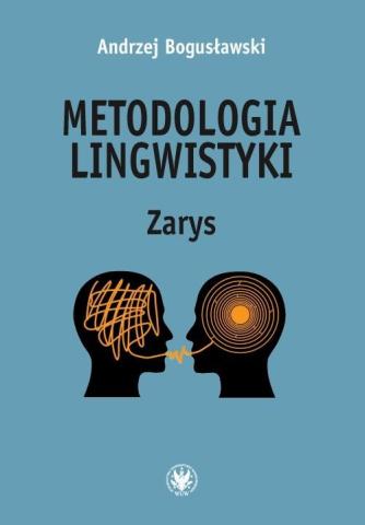 Metodologia lingwistyki. Zarys