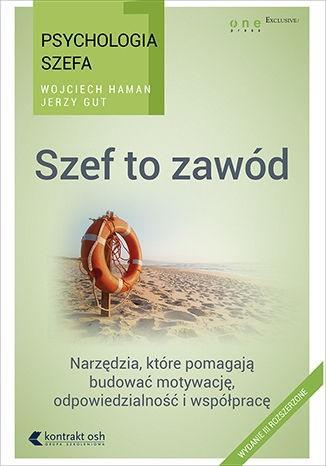 Psychologia szefa. Szef to zawód