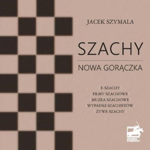 Szachy nowa gorączka