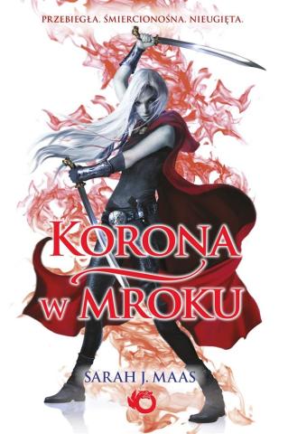 Korona w mroku T.2 Szklany Tron