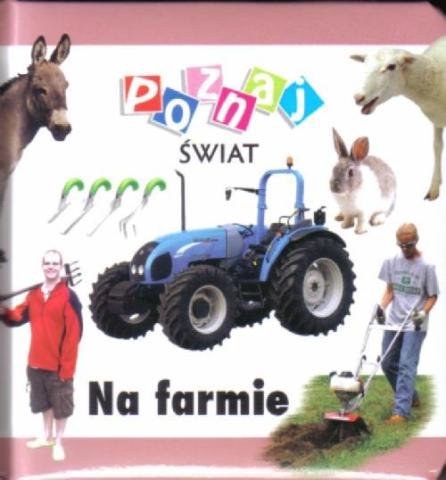 Poznaj świat - Na farmie LIWONA