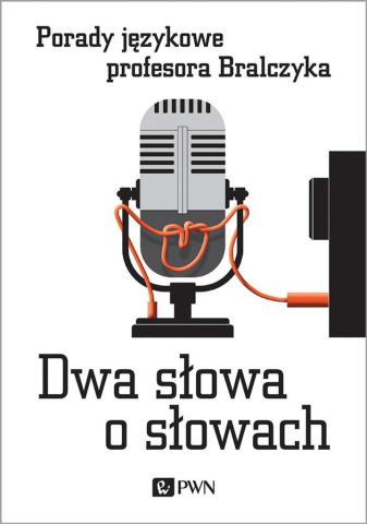 Dwa słowa o słowach