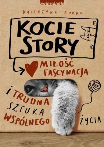 Kocie story. Miłość, fascynacja i trudna sztuka..