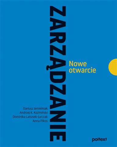 Zarządzanie. Nowe otwarcie