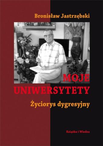 Moje uniwersytety. Życiorys dygresyjny w.2