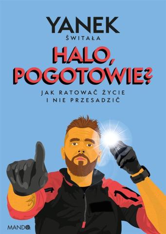 Halo pogotowie? Jak ratować życie i nie przesadzić