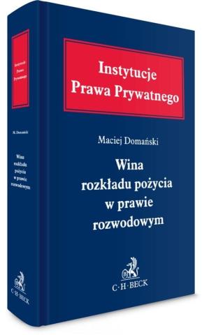 Wina rozkładu pożycia w prawie rozwodowym