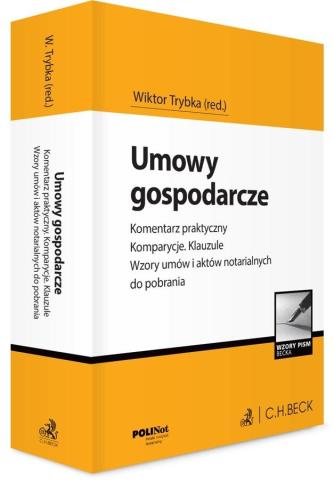 Umowy gospodarcze. Komentarz praktyczny